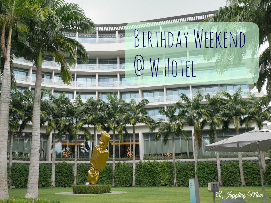 Birthday weekend at W Hotel, Sentosa Cove